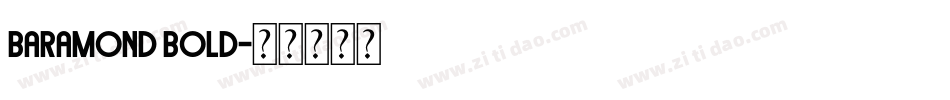 Baramond Bold字体转换